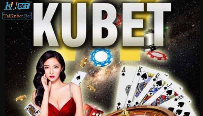 Tổng quan về nhà cái Kubet