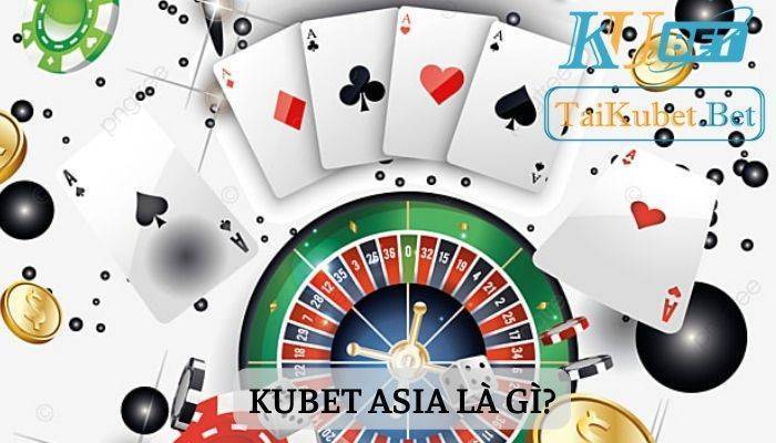 KUBET ASIA